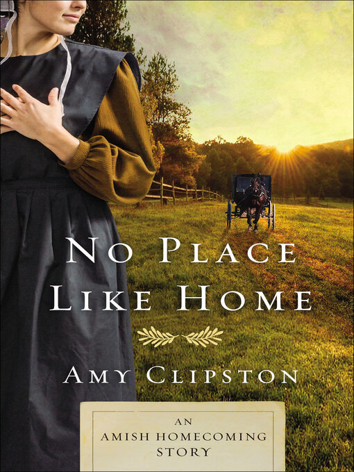 Title details for No Place like Home by Amy Clipston - Available